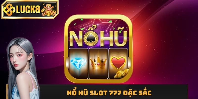 Nổ hũ Slot 777